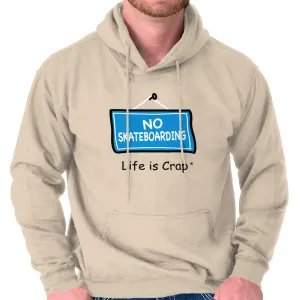 No Skateboarding Hoodie