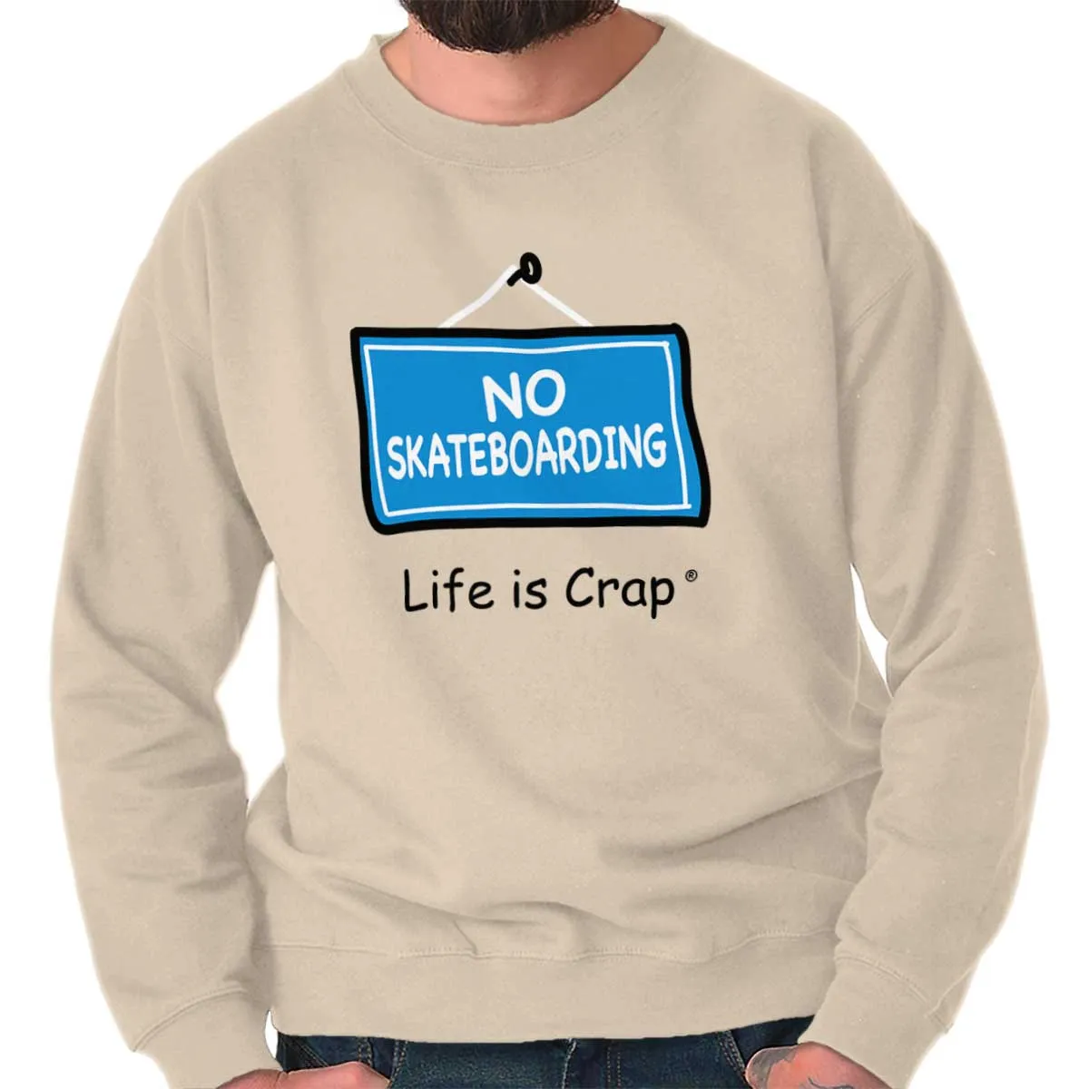 No Skateboarding Sweatshirt